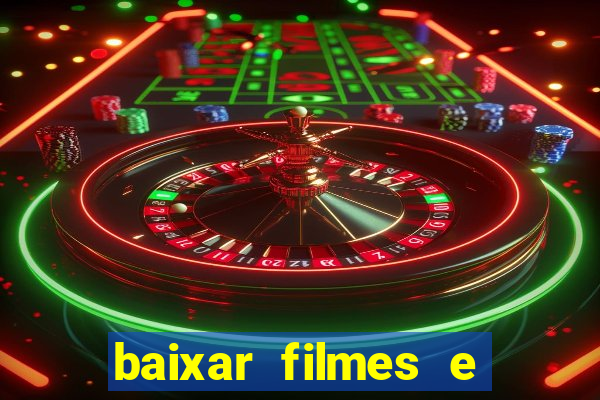 baixar filmes e series em mp4